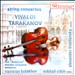 Vivaldi, Tarakanov: String Concertos