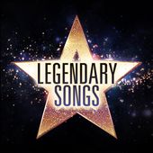 Legendary Songs [Rhino]