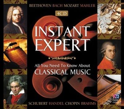 Instant Expert: All You Need To Know About Classical Music