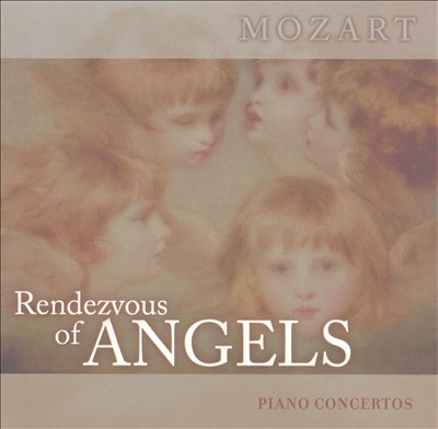 Rendezvous of Angels, Vol. 11: Mozart - Piano Concertos