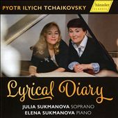 Pyotr Ilyich Tchaikovsky: Lyrical Diary