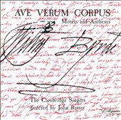 Ave Verum Corpus: Motets and Anthems of William Byrd