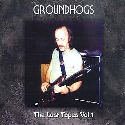 télécharger l'album Groundhogs - The Lost Tapes Vol 1