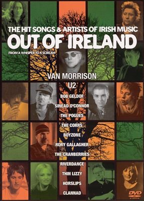 Out of Ireland: The Hit Songs & Artist of Irish Music