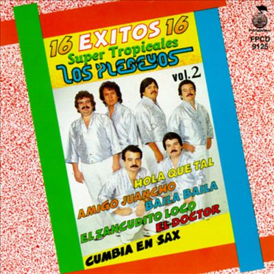 Los Plebeyos - 16 Exitos...Super Tropicales Album Reviews, Songs & More |  AllMusic