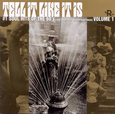 Tell It Like It Is: #1 60's Soul Hits, Vol. 1