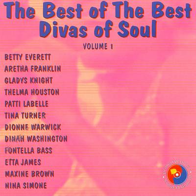 Best of the Best: Divas of Soul, Vol. 1