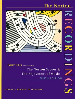 The Norton Scores & The Enjoyment of Music, Vol. 2: Schubert to the Present