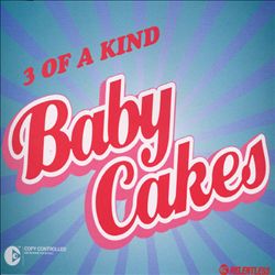 Album herunterladen Three Of A Kind - Babycakes