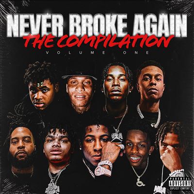 Never Broke Again: The Compilation, Vol. 1