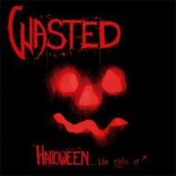 ladda ner album Wasted - Halloween The Night Of