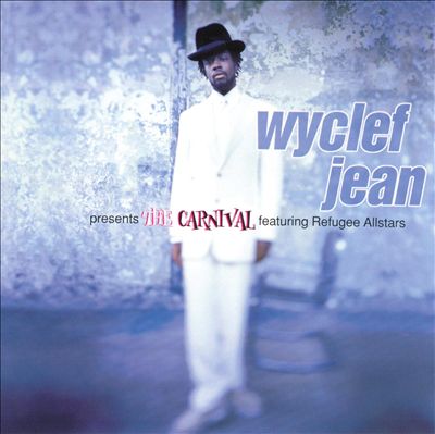 Wyclef Jean Presents the Carnival