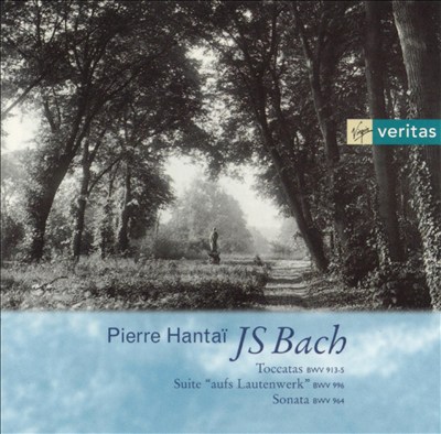 Bach: Toccatas; Suite "aufs Lautenwerk"; Sonata