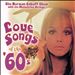 Love Songs of the '60s