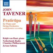 John Tavener: Pratirupa for Piano and String Orchestra
