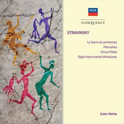 Stravinsky: Le Sacre du Printemps; Petrushka; Circus Polka; Eight Instrumental Pieces