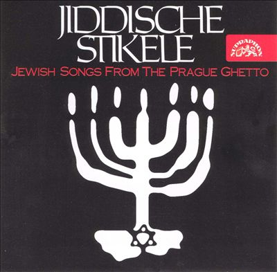 Jewish Songs from the Prague Ghetto