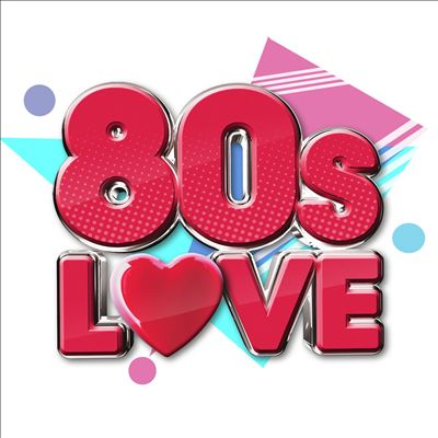 '80s Love: The Collection