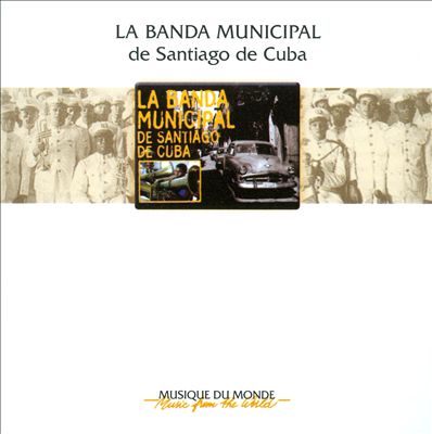 La Banda Municipal de Santiago de Cuba