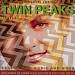 Twin Peaks: Season 2 Music and More [Original Soundtrack]