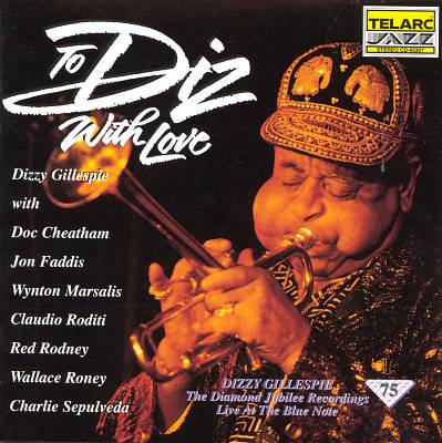 To Diz with Love: Diamond Jubilee Recordings