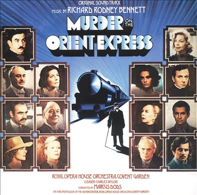 Richard Rodney Bennett - Murder on the Orient Express (Original Soundtrack)  Album Reviews, Songs & More | AllMusic