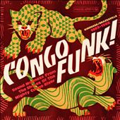 Congo Funk! Sound Madness&#8230;