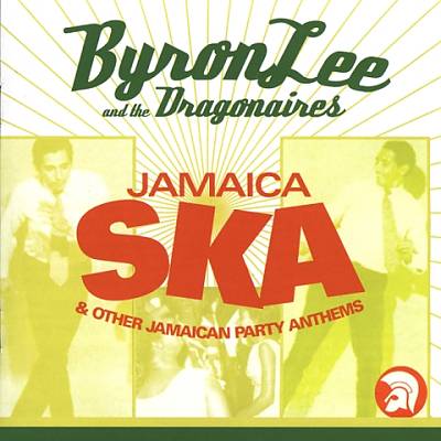 Jamaica Ska & Other Jamaican Party Anthems