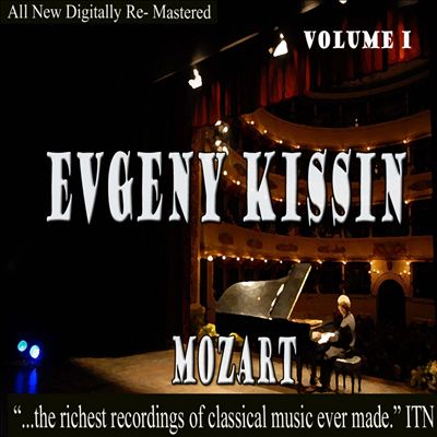 Evgeny Kissin: Mozart, Vol. 1