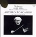 Arturo Toscanini Collection, Vol. 37: Claude Debussy