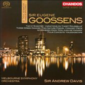 Sir Eugene Goossens: Orchestral Works, Vol. 2