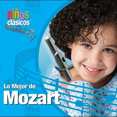 Ninos Clasicos: Lo Mejor de Mozart