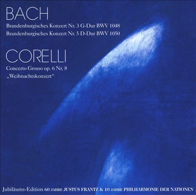 Bach: Brandenburgisches Konzerts Nos. 3 & 5; Corelli: Weihnachtkonzert