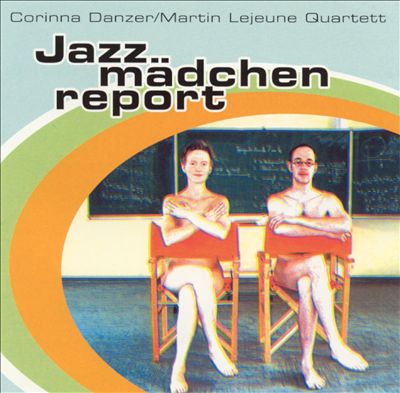 Jazz...Madchen Report