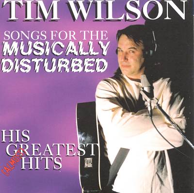 Songs for the Musically Disturbed: His (Almost) Greatest Hits