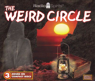 Radio Shows: Weird Circle
