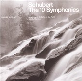 Schubert: The 10 Symphonies