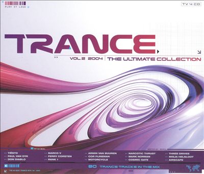 Trance: The Ultimate Collection 2004, Vol. 2