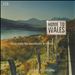 Home to Wales: Music from the Mountains & Valleys