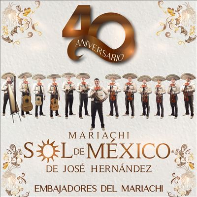 40 Aniversario Embajadores del Mariachi