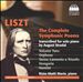 Liszt: The Complete Symphonic Poems Transcribed for Solo Piano by August Stradal, Vol. 2