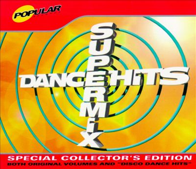 Dance Hits Supermix Collectors Edition