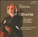Dvorák: Oeuvres pour Violoncelle et Orchestre