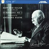Edward Elgar: The Sketches fro Symphony No. 3 elaborated by Anthony Payne