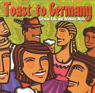 A Toast to Germany