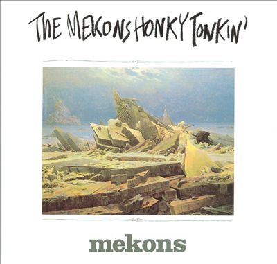 The Mekons Honky Tonkin'