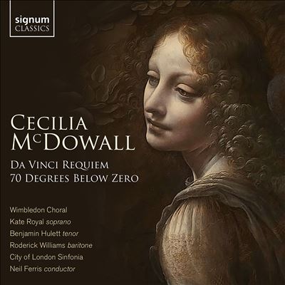 Cecilia McDowell: Da Vinci Requiem; 70 Degrees Below Zero
