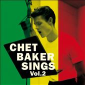 Chet Baker Sings, Vol. 2