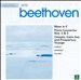 Beethoven: Mass in C; Piano Concertos Nos. 2 & 3; Calm Sea and Prosperous Voyage
