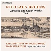 Nicolaus Bruhns: Cantatas&#8230;